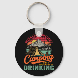 Weekend Forecast Camping With A Chance Of Drinking Keychain