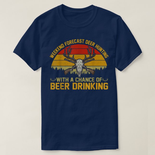Weekend Forecast Deer Hunting With A Chance Of Bee T-Shirt (Design Front)