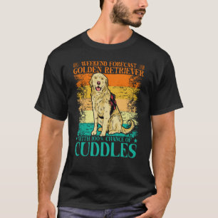 Weekend Forecast Golden Retriever with 100 Chance  T-Shirt