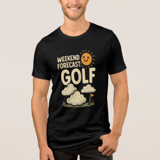 WEEKEND FORECAST: GOLF HUMOR COLLECTION  Tri-Blend SHIRT