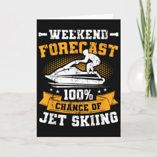 Weekend Forecast Jet Skiing Funny Jet Ski _1 Card