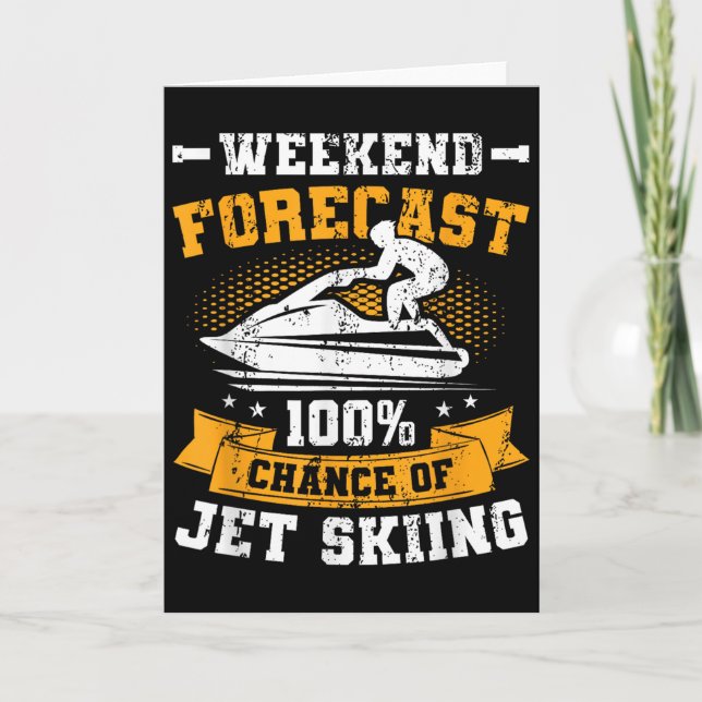 Weekend Forecast Jet Skiing Funny Jet Ski _1  Card (Front)