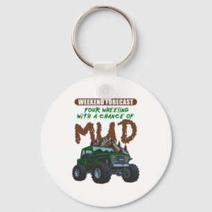 Weekend Forecast Mud ATV Four Wheeler Quad Gift Keychain
