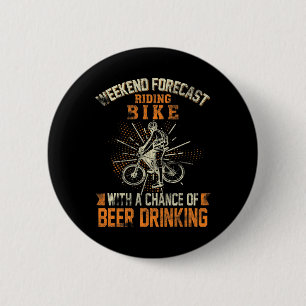 Weekend Forecast Riding Bike Triathlon Downhill Cy 2 Inch Round Button