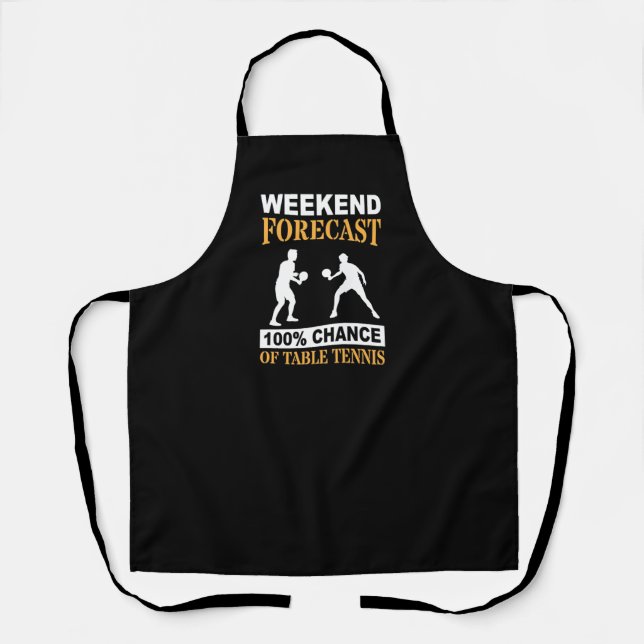 Weekend Forecast Table Tennis Passion Apron (Front)