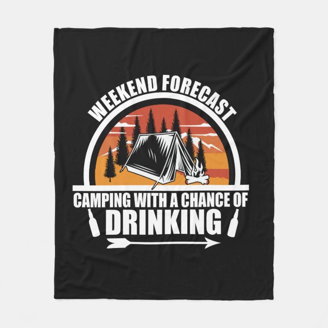 Weekend forecast with a chance of drinking fleece blanket (Front)
