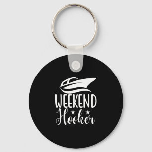 Weekend Funny Joke Sailor Cruise Yacht Mariner Fis Keychain