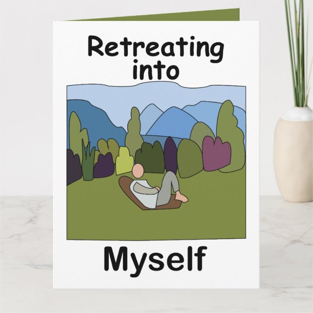 Weekend Getaway Retreating Into Myself Party Card (Front)