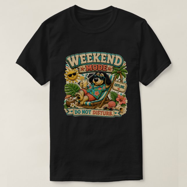 Weekend Mode Do Not Disturb Personalized T-Shirt (Design Front)