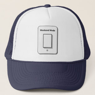 Weekend Mode Toggle Minimal UI Design T-Shirt Trucker Hat