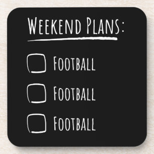 Weekend Plans Football Coaster