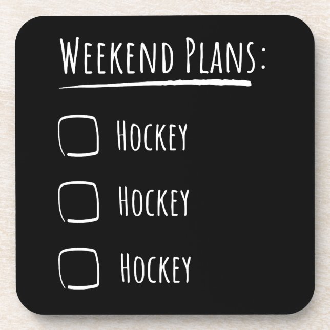 Weekend Plans Hockey Coaster (Front)