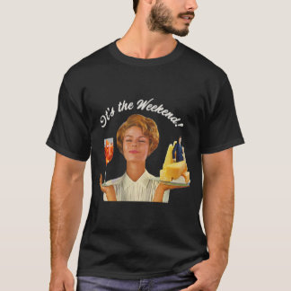 Weekend Plans   T-Shirt
