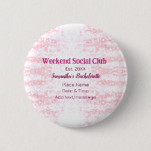 Weekend Social club pink glitter bachelorette part 2 Inch Round Button