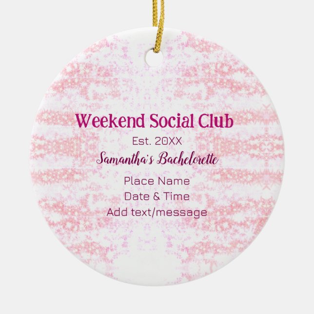 Weekend Social club pink glitter bachelorette part Ceramic Ornament (Front)