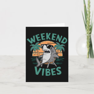 Weekend Vibes Shark Sungles Relax On Beach Retro S Card