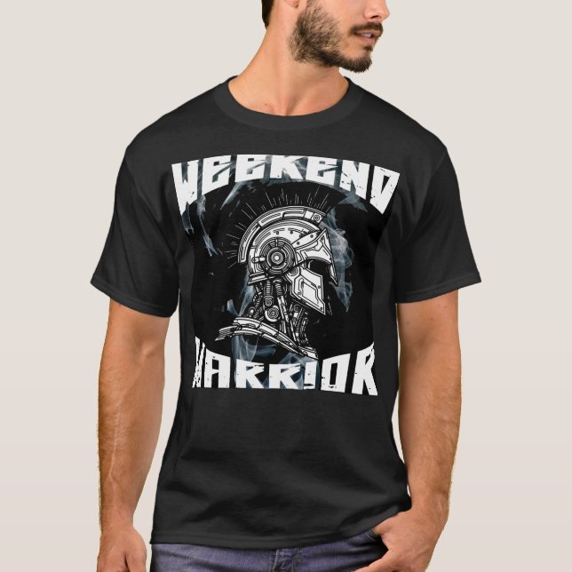 Weekend Warrior V T-Shirt (Front)