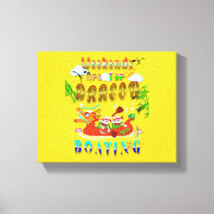 Weekends Are For Dragon Boating Canvas Print