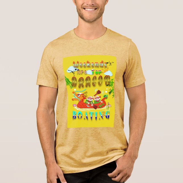 Weekends Are For Dragon Boating Tri-Blend Shirt (Front)