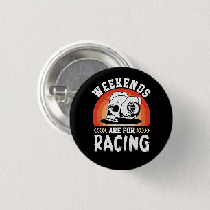 Weekends Are For Racing Funny Dirt Bike Art Engine 1 Inch Round Button