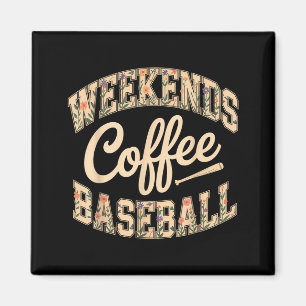 Weekends coffee baseball cute retro mom life with magnet