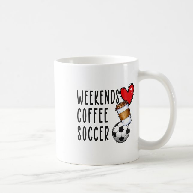 Weekends Coffee Soccer  Mug (Right)