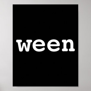 Ween Funny Halloween Pair With Hallo  Poster