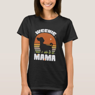 Weenie Mama Funny Dachshund Mom Vintage Wiener Dog T-Shirt