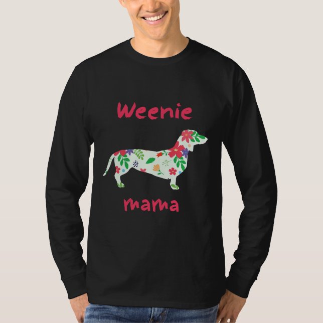 Weenie Mama Wire Long Haired Dachshund Dog T-Shirt (Front)