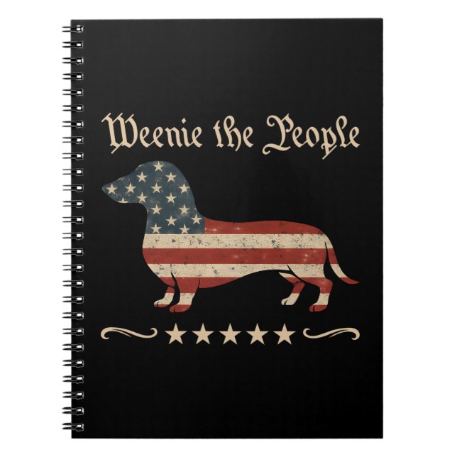 Weenie The People Dachshund 4th Of July Notebook (Front)