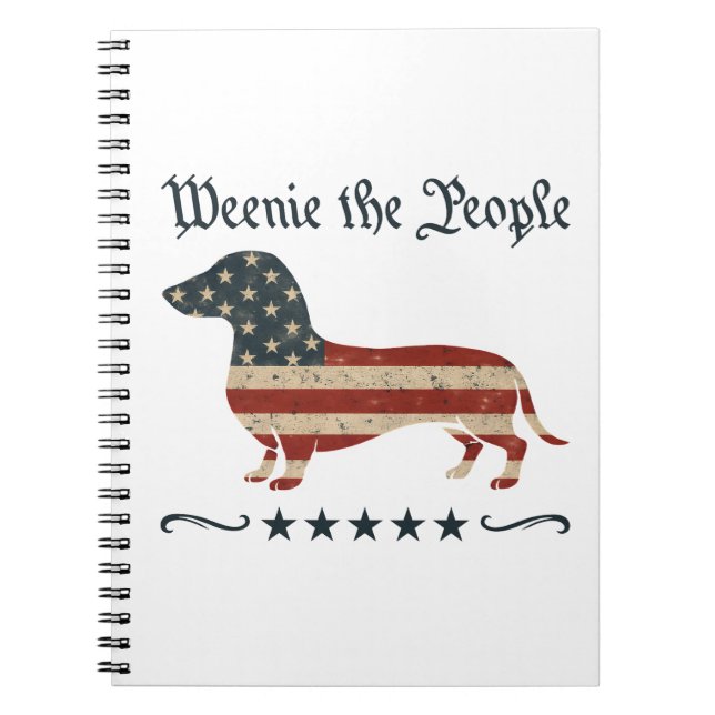 Weenie The People Dachshund 4th Of July Notebook (Front)