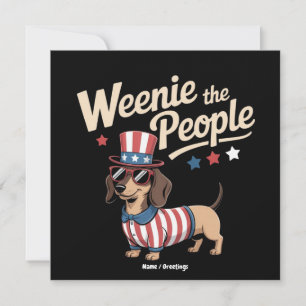 Weenie The People Funny Dachshund Lover July 4th Invitation
