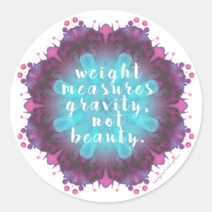 Weight Doesn't Measure Beauty Scale/Mirror Sticker