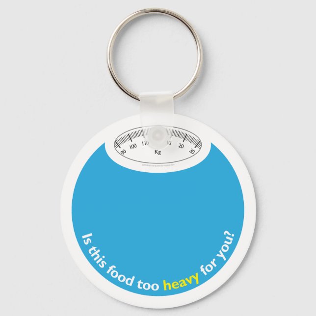 Weight & Health Conscious Keychain (Front)