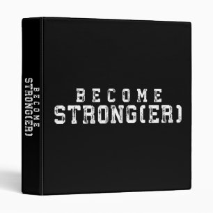 Weight Lifting Inspiration - Become Stronger - Gym Binder