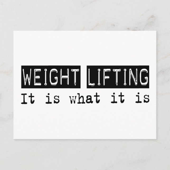 Weight Lifting It Is Postcard (Front)