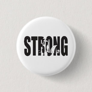 Weight Lifting Motivation - STRONG 1 Inch Round Button