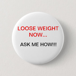 Weight Loss 2 Inch Round Button