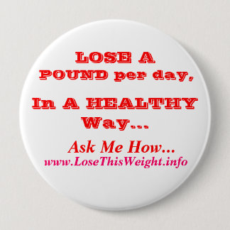 Weight Loss 4 Inch Round Button