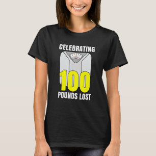 Weight Loss Shirt Celebrating I Lost 100 Pounds ts