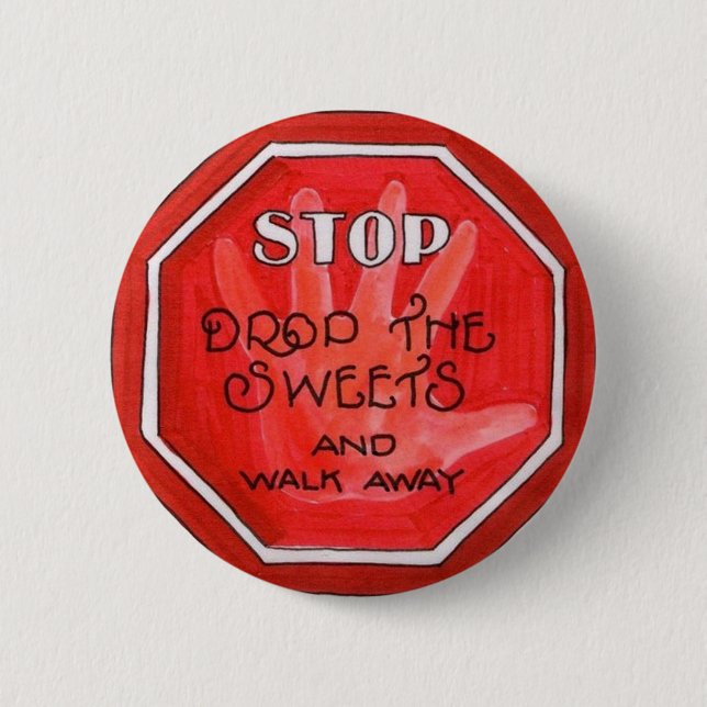 weight loss stop sign 2 inch round button (Front)