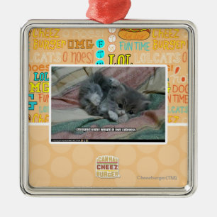 Weight of own cuteness metal ornament
