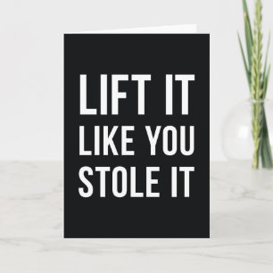 Weightface Gym Quote Lift It Black White Card