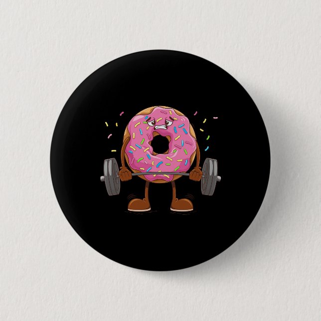 Weightlifing - Funny Fitness Workout Gym Doughnut  2 Inch Round Button (Front)
