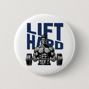 Weightlifting Bodybuilding Gym Motivation Saying  2 Inch Round Button