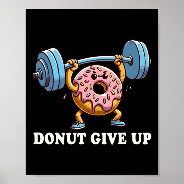 Weightlifting - Funny Fitness Workout Gym Doughnut Poster (Front)