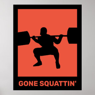 Weightlifting gone squatting fitness gym poster