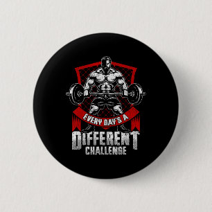 Weightlifting Gym Workout Every Day’s A Different 2 Inch Round Button