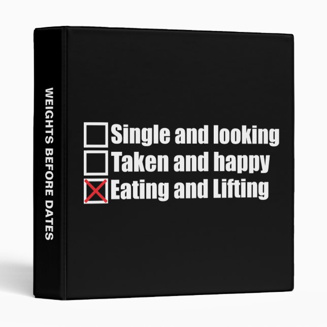 Weightlifting Humour - Single vs Taken vs Lifting Binder (Front/Spine)