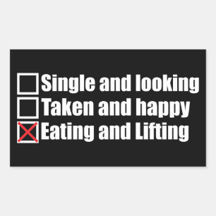 Weightlifting Humour - Single vs Taken vs Lifting Sticker